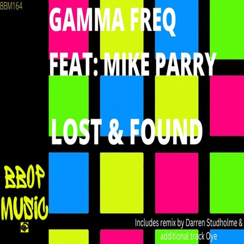 Gamma Freq - Lost & Found [BBM164]